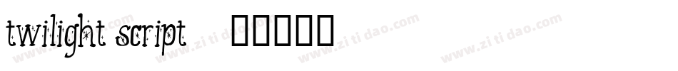 twilight script字体转换